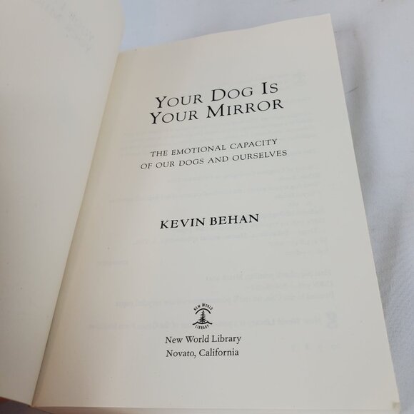Your Dog is Your Mirror By Kevin Behan Paperback Book - Picture 7 of 9